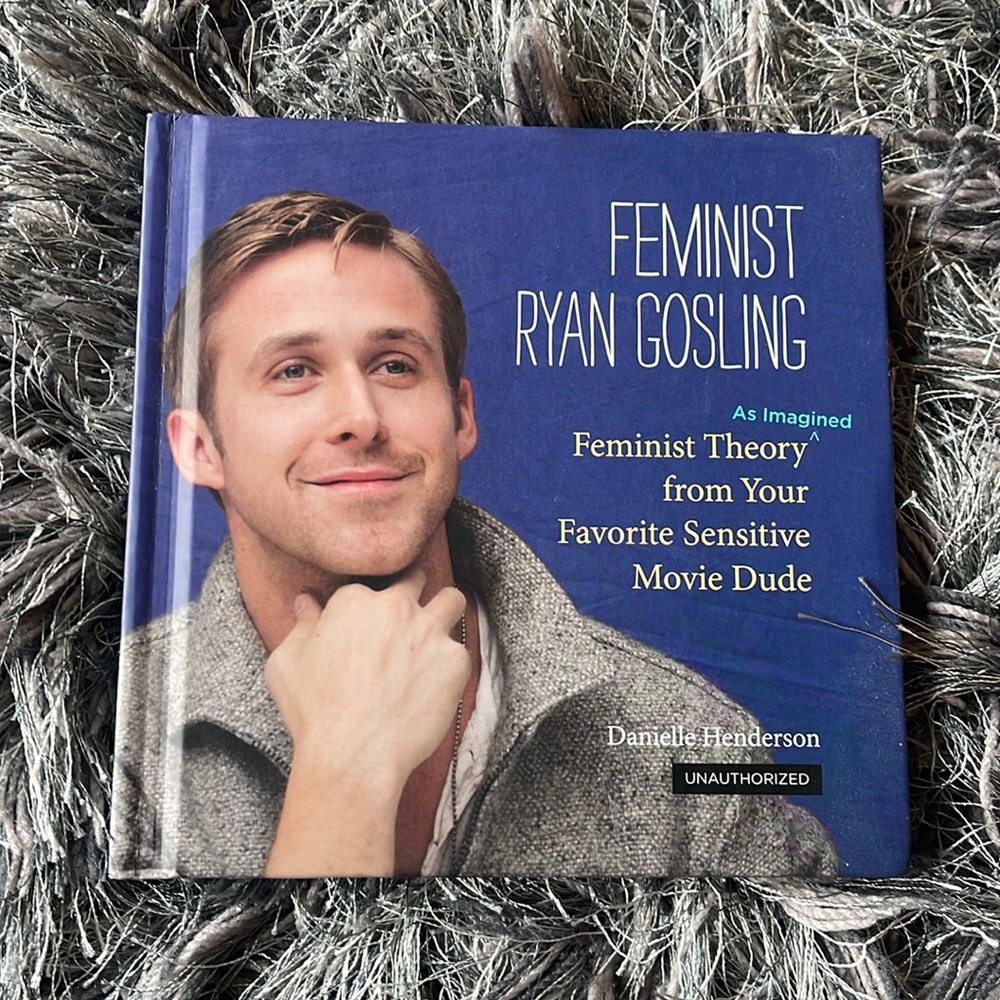 Feminist Ryan Gosling novelty book, excellent condition